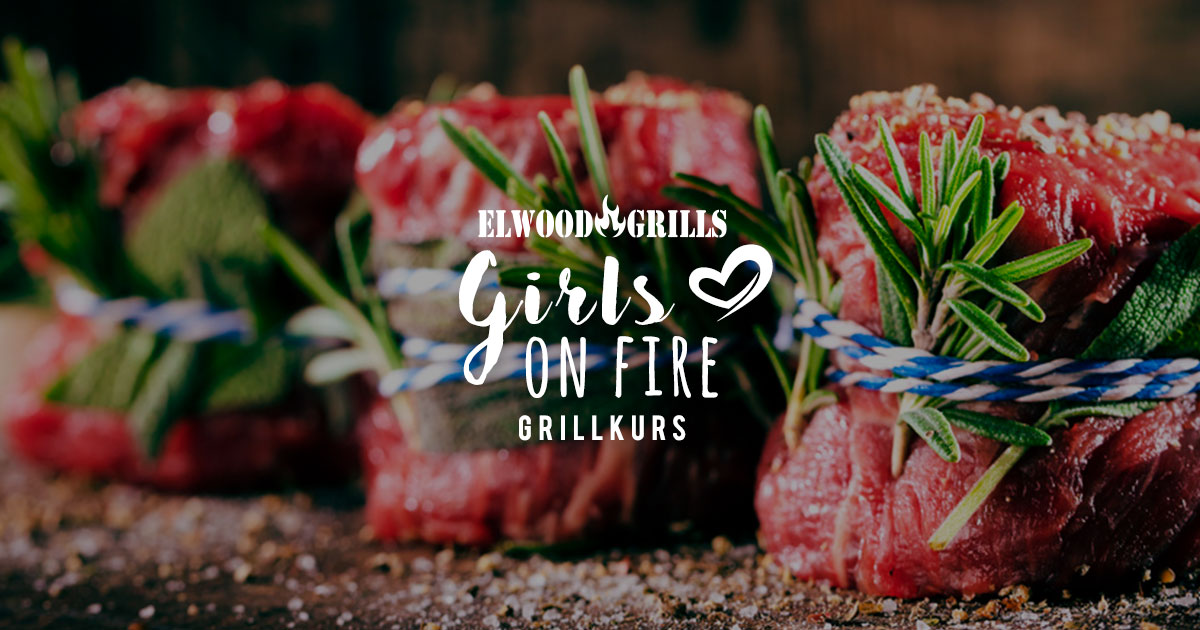 Elwood-Grills Grillkurs Girls on fire